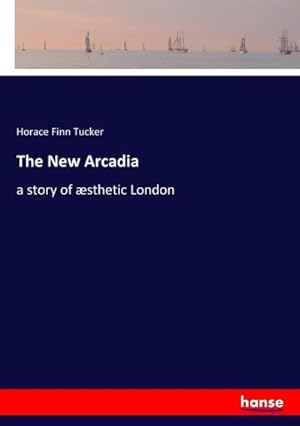 Image du vendeur pour The New Arcadia mis en vente par BuchWeltWeit Ludwig Meier e.K.