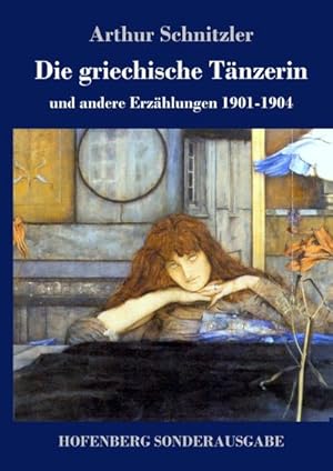 Seller image for Die griechische Tnzerin for sale by BuchWeltWeit Ludwig Meier e.K.