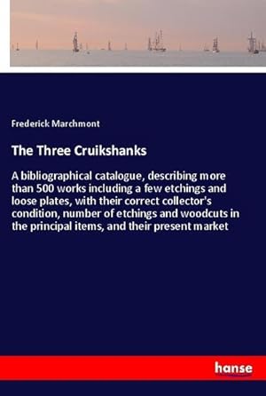 Imagen del vendedor de The Three Cruikshanks a la venta por BuchWeltWeit Ludwig Meier e.K.