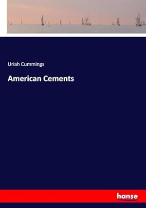 Seller image for American Cements for sale by BuchWeltWeit Ludwig Meier e.K.