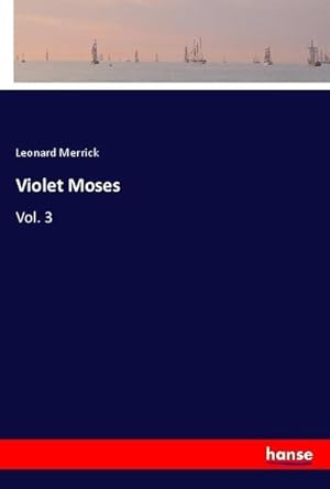 Seller image for Violet Moses for sale by BuchWeltWeit Ludwig Meier e.K.