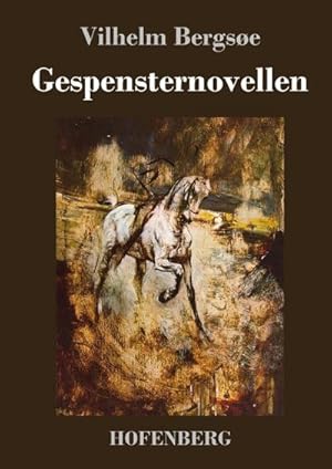 Seller image for Gespensternovellen for sale by BuchWeltWeit Ludwig Meier e.K.
