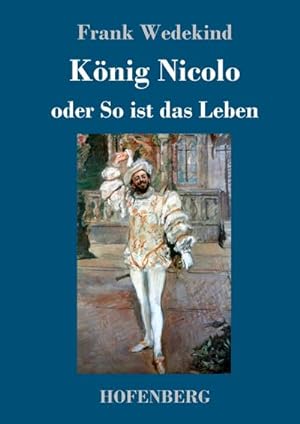 Image du vendeur pour Knig Nicolo oder So ist das Leben mis en vente par BuchWeltWeit Ludwig Meier e.K.