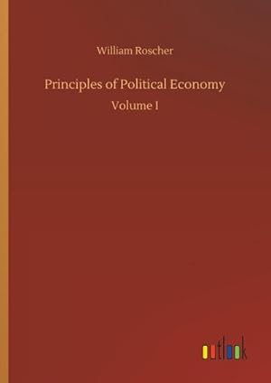 Seller image for Principles of Political Economy for sale by BuchWeltWeit Ludwig Meier e.K.