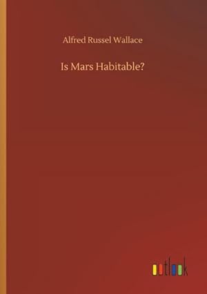 Image du vendeur pour Is Mars Habitable? mis en vente par BuchWeltWeit Ludwig Meier e.K.