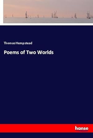 Seller image for Poems of Two Worlds for sale by BuchWeltWeit Ludwig Meier e.K.