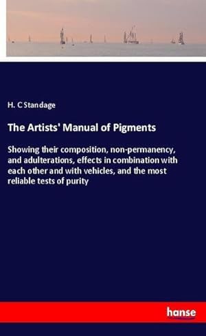 Bild des Verkufers fr The Artists' Manual of Pigments zum Verkauf von BuchWeltWeit Ludwig Meier e.K.