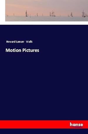 Immagine del venditore per Motion Pictures venduto da BuchWeltWeit Ludwig Meier e.K.