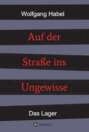 Immagine del venditore per Auf der Strae ins Ungewisse venduto da BuchWeltWeit Ludwig Meier e.K.