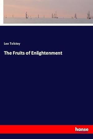Seller image for The Fruits of Enlightenment for sale by BuchWeltWeit Ludwig Meier e.K.