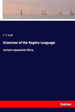 Seller image for Grammar of the Kagru Language for sale by BuchWeltWeit Ludwig Meier e.K.