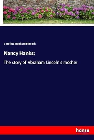 Seller image for Nancy Hanks; for sale by BuchWeltWeit Ludwig Meier e.K.