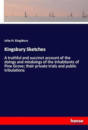 Image du vendeur pour Kingsbury Sketches mis en vente par BuchWeltWeit Ludwig Meier e.K.