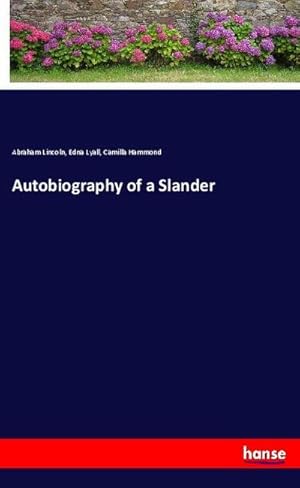 Seller image for Autobiography of a Slander for sale by BuchWeltWeit Ludwig Meier e.K.