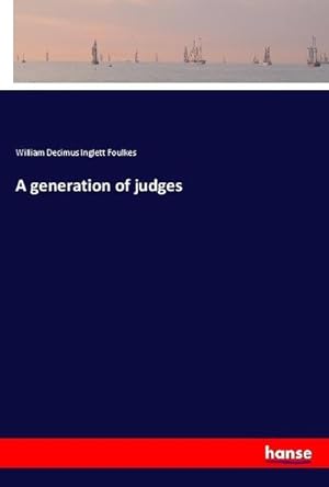 Seller image for A generation of judges for sale by BuchWeltWeit Ludwig Meier e.K.