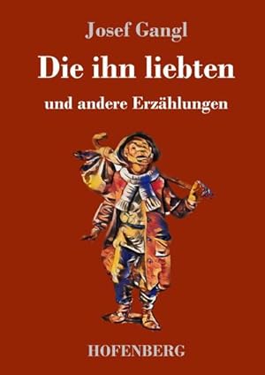 Bild des Verkufers fr Die ihn liebten zum Verkauf von BuchWeltWeit Ludwig Meier e.K.