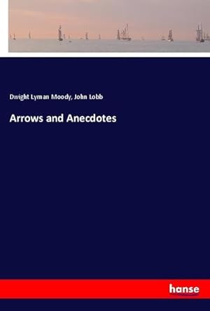 Seller image for Arrows and Anecdotes for sale by BuchWeltWeit Ludwig Meier e.K.