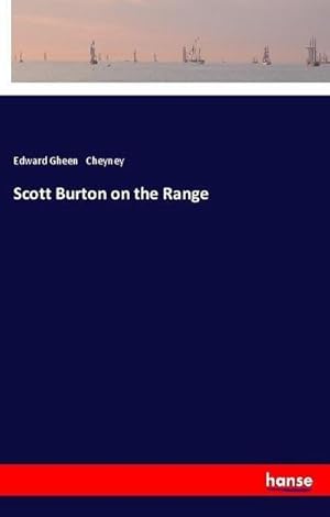 Seller image for Scott Burton on the Range for sale by BuchWeltWeit Ludwig Meier e.K.