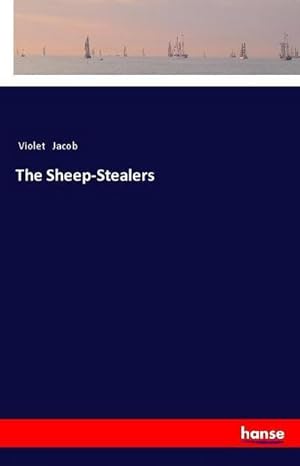 Seller image for The Sheep-Stealers for sale by BuchWeltWeit Ludwig Meier e.K.