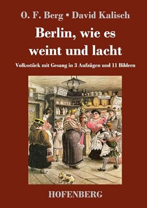 Bild des Verkufers fr Berlin, wie es weint und lacht zum Verkauf von BuchWeltWeit Ludwig Meier e.K.
