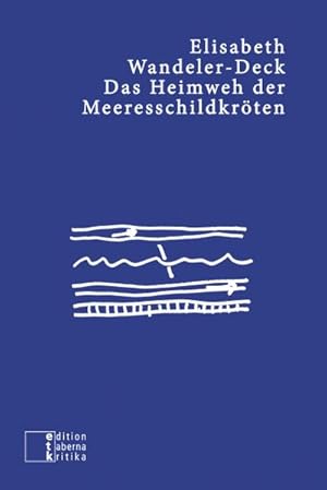 Seller image for Das Heimweh der Meeresschildkrten for sale by BuchWeltWeit Ludwig Meier e.K.