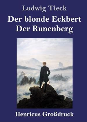 Immagine del venditore per Der blonde Eckbert / Der Runenberg (Grodruck) venduto da BuchWeltWeit Ludwig Meier e.K.