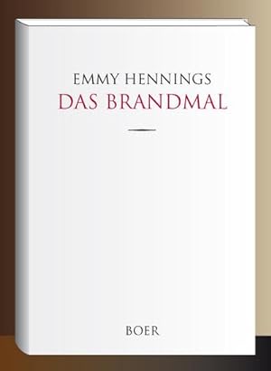 Bild des Verkufers fr Das Brandmal zum Verkauf von BuchWeltWeit Ludwig Meier e.K.