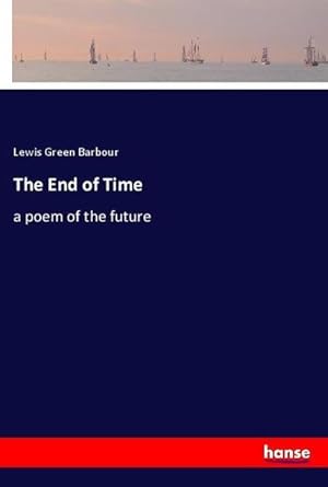 Immagine del venditore per The End of Time venduto da BuchWeltWeit Ludwig Meier e.K.