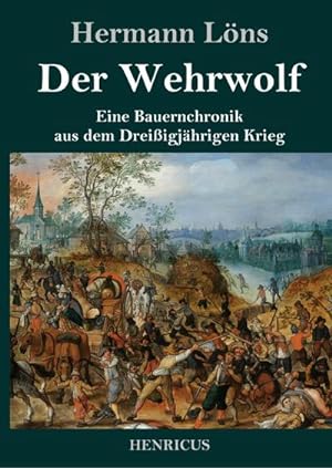 Seller image for Der Wehrwolf for sale by BuchWeltWeit Ludwig Meier e.K.