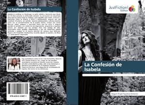 Seller image for La Confesin de Isabela for sale by BuchWeltWeit Ludwig Meier e.K.