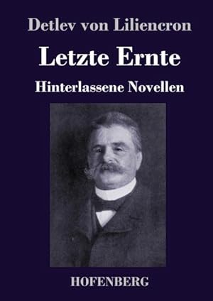 Imagen del vendedor de Letzte Ernte a la venta por BuchWeltWeit Ludwig Meier e.K.