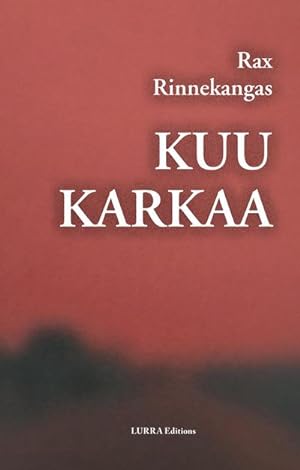 Seller image for Kuu karkaa for sale by BuchWeltWeit Ludwig Meier e.K.