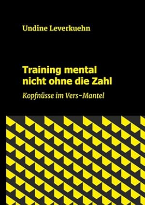 Imagen del vendedor de Training mental nicht ohne die Zahl a la venta por BuchWeltWeit Ludwig Meier e.K.