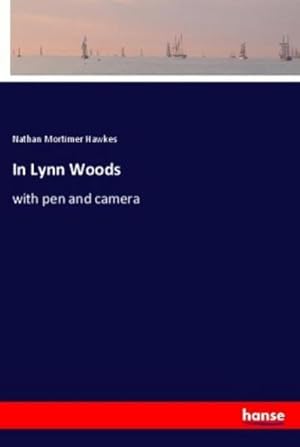 Seller image for In Lynn Woods for sale by BuchWeltWeit Ludwig Meier e.K.