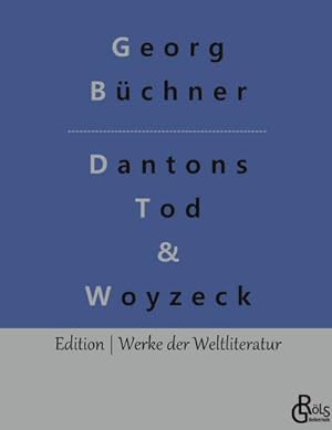 Bild des Verkufers fr Dantons Tod & Woyzeck zum Verkauf von BuchWeltWeit Ludwig Meier e.K.