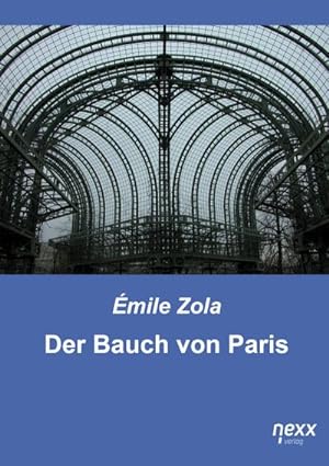 Bild des Verkufers fr Der Bauch von Paris zum Verkauf von BuchWeltWeit Ludwig Meier e.K.