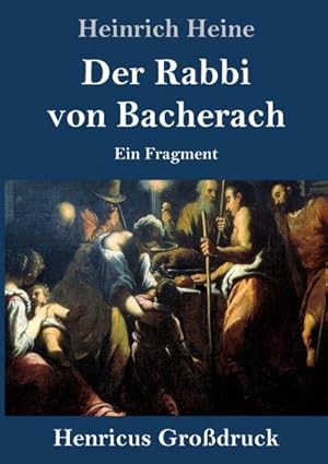 Image du vendeur pour Der Rabbi von Bacherach (Grodruck) mis en vente par BuchWeltWeit Ludwig Meier e.K.