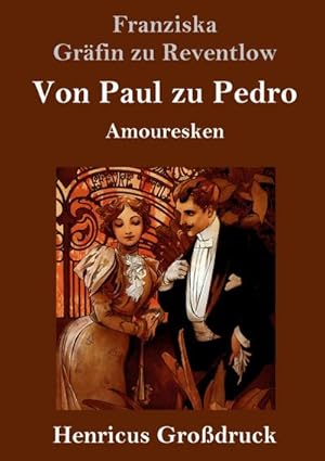 Image du vendeur pour Von Paul zu Pedro (Grodruck) mis en vente par BuchWeltWeit Ludwig Meier e.K.