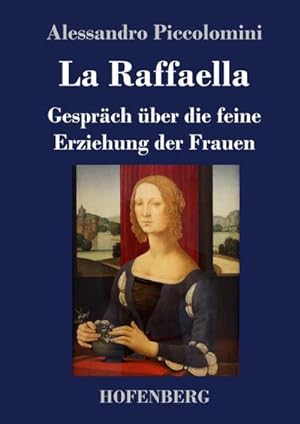Seller image for La Raffaella for sale by BuchWeltWeit Ludwig Meier e.K.