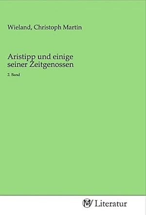 Seller image for Aristipp und einige seiner Zeitgenossen for sale by BuchWeltWeit Ludwig Meier e.K.