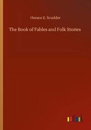 Seller image for The Book of Fables and Folk Stories for sale by BuchWeltWeit Ludwig Meier e.K.