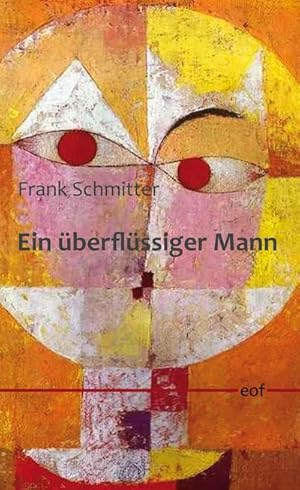 Imagen del vendedor de Ein berflssiger Mann a la venta por BuchWeltWeit Ludwig Meier e.K.