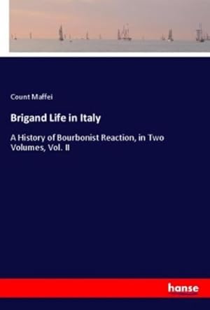 Seller image for Brigand Life in Italy for sale by BuchWeltWeit Ludwig Meier e.K.