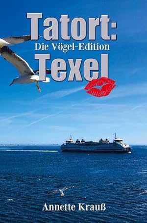 Seller image for Tatort: Texel for sale by BuchWeltWeit Ludwig Meier e.K.