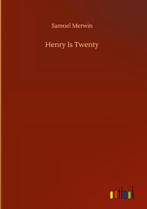 Seller image for Henry Is Twenty for sale by BuchWeltWeit Ludwig Meier e.K.