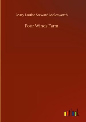 Seller image for Four Winds Farm for sale by BuchWeltWeit Ludwig Meier e.K.
