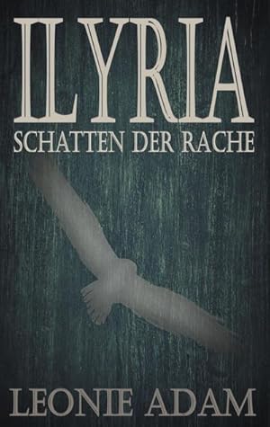 Imagen del vendedor de ILYRIA a la venta por BuchWeltWeit Ludwig Meier e.K.