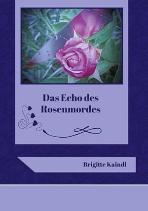 Seller image for Das Echo des Rosenmordes for sale by BuchWeltWeit Ludwig Meier e.K.