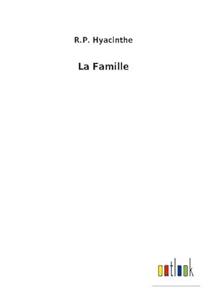Seller image for La Famille for sale by BuchWeltWeit Ludwig Meier e.K.