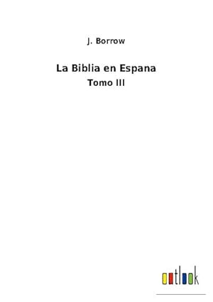 Seller image for La Biblia en Espana for sale by BuchWeltWeit Ludwig Meier e.K.